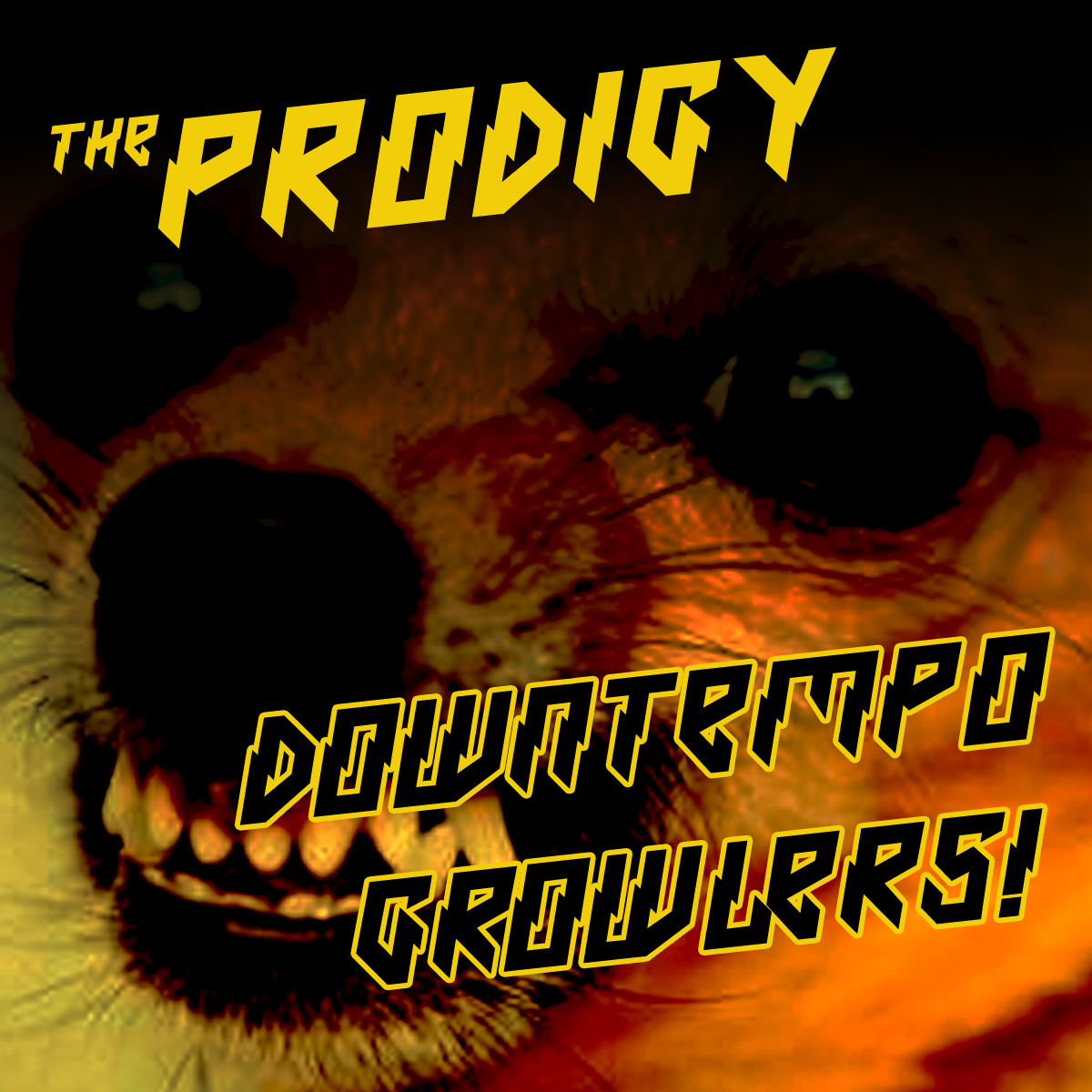 Cover art for 'Prodigy Downtempo Growlers'